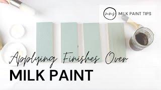 Applying Finishes Over Milk Paint | Miss Mustard Seed's Milk Paint