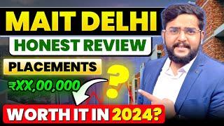 MAIT Delhi Honest Review by Sandeep Vishwakarma | Cutoff | Placements  | FEES | Admission Process