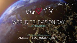 We Love TV | World Television Day | 21 November 2019