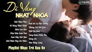 LK RUMBA NHẠC TRẺ XƯA 9X - NHẠC HOA LỜI VIỆT SIÊU HAY | DĨ VÃNG NHẠT NHÒA, ĐÊM LAO XAO | CA NHẠC 48H