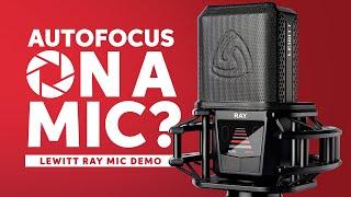 Next-gen Recording? The Lewitt RAY’s Autofocus Tech Changes the Game!