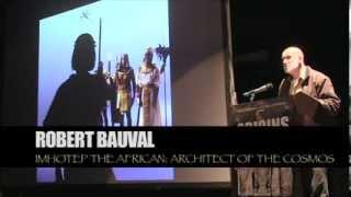 Robert Bauval - Imhotep: Architect of the Cosmos - Origins Conference 2013