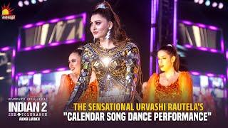 The Sensational Urvashi Rautela's Calendar Song Dance Performance @ Indian 2 Audio Launch