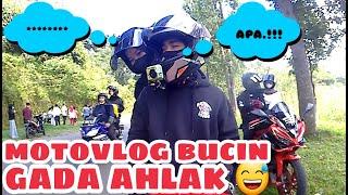 Motovlog Bucin Ga Ada Ahlak