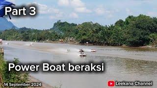 Power Boat / Tatau, Sarawak / pada 14 September 2024