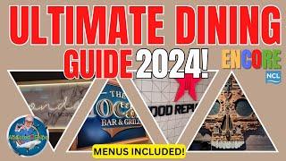 Norwegian Encore: ULTIMATE DINING Guide 2024!