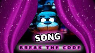 FNAF VR: HELP WANTED SONG || "Break the Code"
