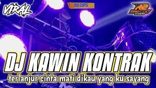 DJ KAWIN KONTRAK || YANG LAGI VIRAL BANGET || by r2 project official remix