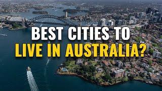 20 Best Places to Live in Australia