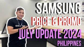 Samsung Price & Promo July Update 2024 Philippines [ Official ]
