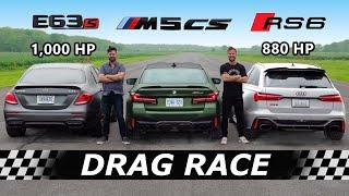 2022 BMW M5 CS vs 1000hp AMG E63S vs 880hp Audi RS6 // DRAG & ROLL RACE