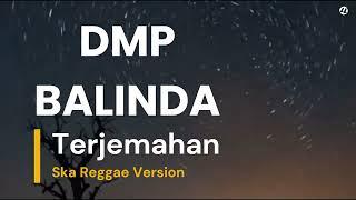 DMP_BALINDA (Official Lirik & Terjemahan) +62