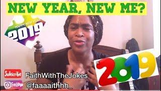 2019...New Year, New Me? | FaithWithTheJokes