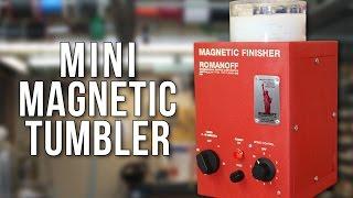 Mini Magnetic Tumbler Demonstration