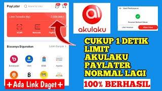 Akulaku Paylater Tidak Bisa Digunakan ? Ini Cara Mengatasi Limit Akulaku Paylater Yang Tidak bisa