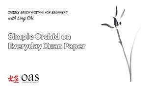 Chinese Brush Painting for Beginners: Simple Orchid Step by Step Lesson