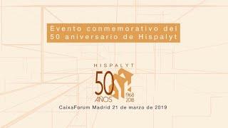 Vídeo acto 50 aniversario Hispalyt (resumen)