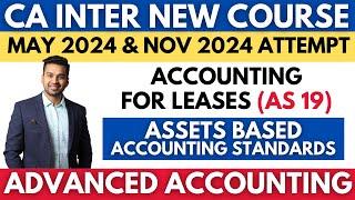 Accounting for Leases | AS - 19 | Ch - 5 Unit 5 | CA INTER Advanced Accounting | CA Parag Gupta