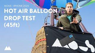 Mous – iPhone 12 Hot Air Balloon Drop Test