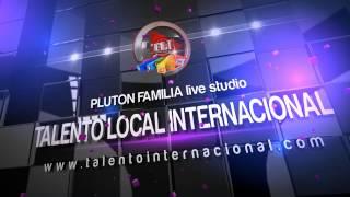 TALENTO LOCAL INTERNACIONAL ''PRESENTA''