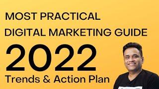 Most Practical Digital Marketing Guide 2022