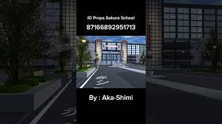 ID Props Kota Mati || Kota Mati || Sakura School Simulator || Aka-Shimi