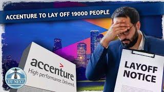 Accenture to lay off 19000 people | Dt Next