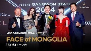 2024 FACE of MONGOLIA highlight video │ Asia Model Festival