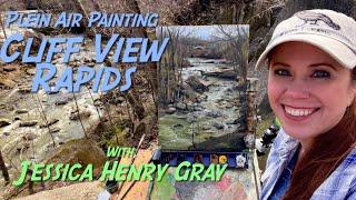 Plein Air Painting: Cliff View Rapids with Jessica Henry Gray