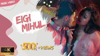 EIGI MIHUL || OFFICIAL MUSIC VIDEO || Jamz Saikhom & Diyana Gurumayum.