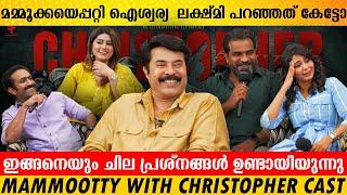 Mammootty with Christopher movie cast Interview | Shine Tom Chacko | Aiswarya lakshmi | Sneha