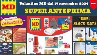 volantino MD dal 19 novembre 2024  Aspettando natale #anteprima  Offerte promozioni Black Friday