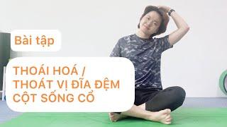 Bài tập THOÁT VỊ ĐĨA ĐỆM- THOÁI HOÁ CỘT SỐNG CỔ| Reha Yoga| #yogatrilieu#yogachonguoimoibatdau