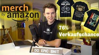  Merch by Amazon RESEARCH Tutorial deutsch   76% Verkaufschance !! T-Shirt Business Anleitung 2020