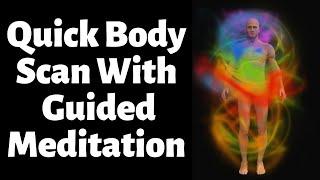 Quick Guided Meditation for a Body Scan