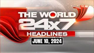 International News Today | Top Headlines From Across The Globe: June 10, 2024