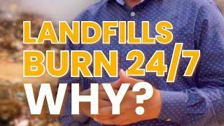 Have you ever seen a landfill on fire?  | IPCA |