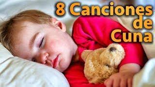 8 Canciones De Cuna Para Dormir Bebes Con Letra | Hermosas Melodias | Nanas para Niños