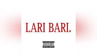 Shaggy P - LARI BARI (Official Audio)