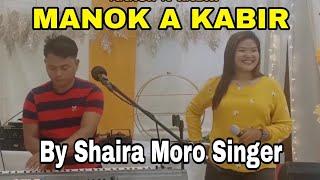 KABIR AY HINABOL PA| KABIR BY SHAIRA | SELOS | SHAIRA QUEEN OF BANGSAMORO POP