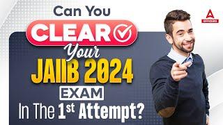 Can You Clear Your JAIIB May 2024 Exam in 1st Attempt? JAIIB Exam Preparation