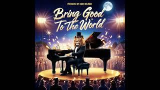 Bring Good To The World - Dado Milman | 2025 Hip Hop Music