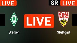 SV Werder Bremen vs VfB Stuttgart live match today score updates | Bundesliga live score