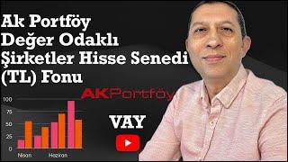 Ak Portföy Değer Odaklı Şirketler Hisse Senedi Fonu #VAY