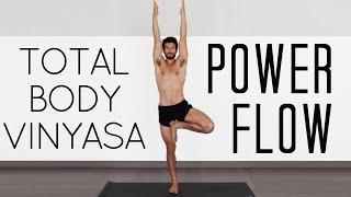 Total Body Power Flow Workout Vinyasa Yoga | Yoga With Tim