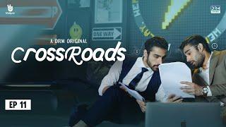 Crossroads Episode 11 | Haya Aur Burak ️️  | Khushhal Khan | Mamya Shajaffar