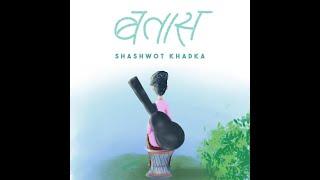 BATASH - Shashwot Khadka 1 HOUR LOOP