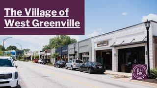 The Village of West Greenville - Community Up Close