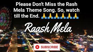 Raash Mela Festival / Rashchakra / RASH MELA at Cooch Behar city / Rash Mela special theme Song