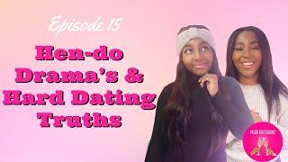 Hen Do Drama’s & Hard Dating Truths | Pour Decisions Show